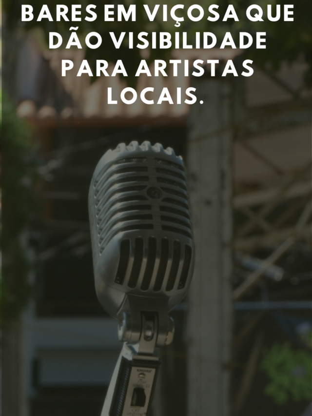Bares em Viçosa que dão visibilidade para artistas locais