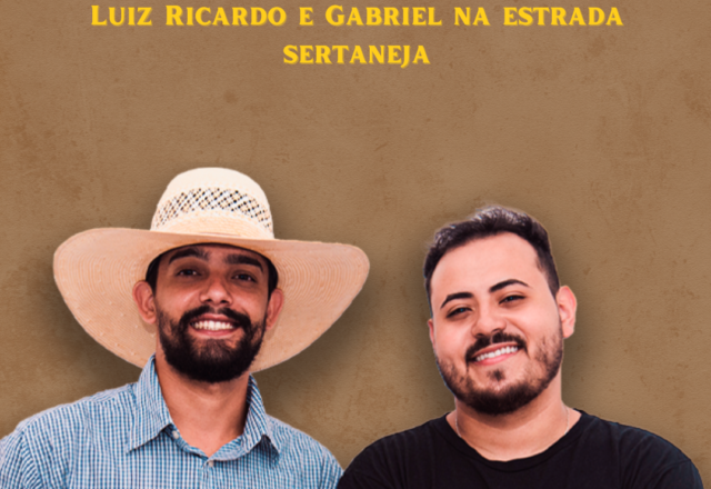 Luiz Ricardo e Gabriel na estrada sertaneja